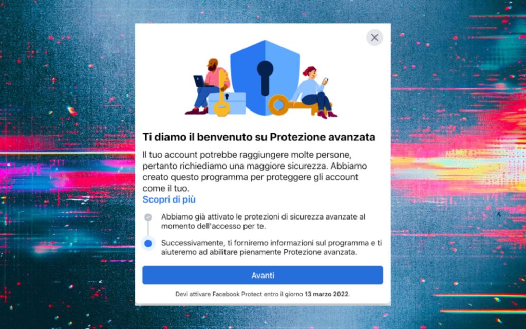 What is the Facebook notification that asks you to activate the advanced protection: what to do